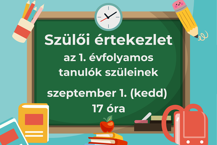 Sz�l�i �rtekezlet az 1. �vfolyamos tanul�k sz�leinek