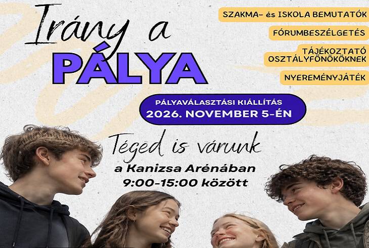 Ir�ny a p�lya! P�lyav�laszt�si ki�ll�t�s 2026.11.05.