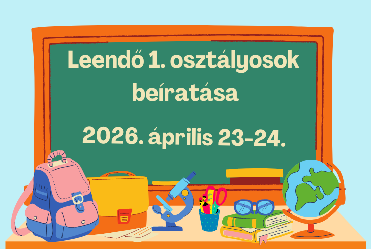 Leend� els� oszt�lyosok be�rat�sa a 2026/2027. tan�vre